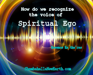 how do we recognize Spiritual Ego